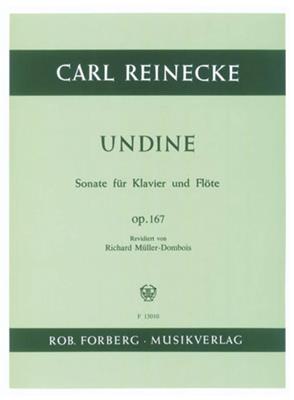 Carl Reinecke: Undine. Sonate, op.167: Flûte Traversière et Accomp.