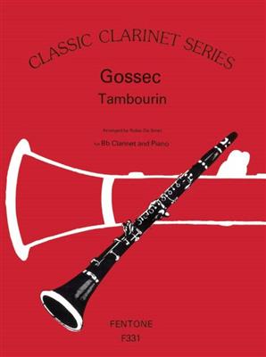 Francois-Joseph Gossec: Tambourin: (Arr. Robin de Smet): Solo pour Clarinette