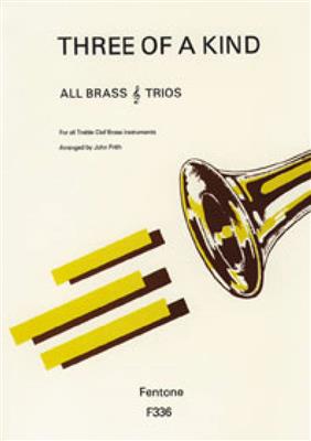 Three of a Kind: (Arr. John Frith): Instruments Ténor et Basse