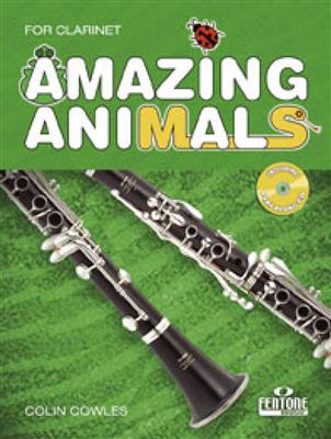 Colin Cowles: Amazing Animals: Solo pour Clarinette