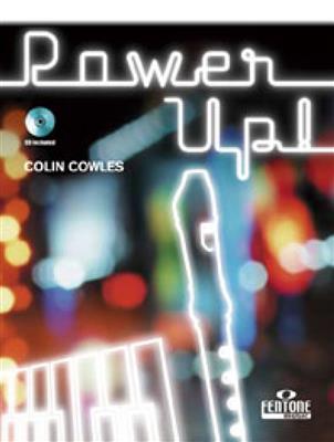 Colin Cowles: Power Up!: Flûte à Bec Soprano