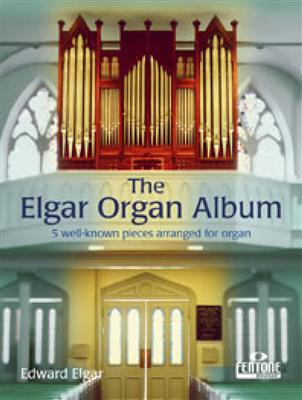 The Elgar Organ Album: Orgue