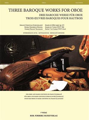 Georg Friedrich Händel: Three Baroque Works for Oboe: Solo pour Hautbois