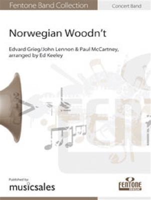 John Lennon: Norwegian Woodn't: (Arr. Ed Keeley): Orchestre d'Harmonie