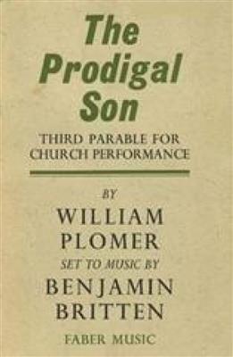 Benjamin Britten: The Prodigal Son:
