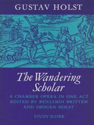 Gustav Holst: The Wandering Scholar: Orchestre Symphonique