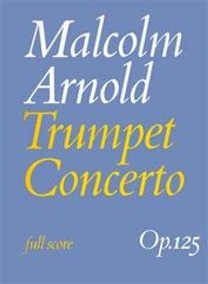 Malcolm Arnold: Trumpet Concerto: Orchestre Symphonique