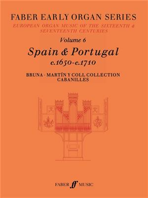 Early Organ Series 6. Spain 1650-1710: Orgue