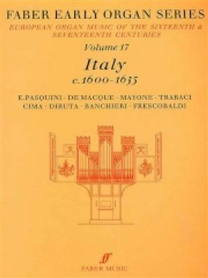 Early Organ Series 17. Italy 1600-1635: Orgue