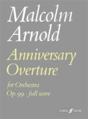 Malcolm Arnold: Anniversary Overture: Orchestre Symphonique