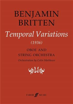 Benjamin Britten: Temporal Variations (oboe and strings): Ensemble de Chambre