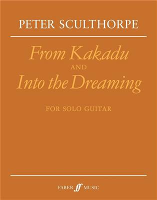 Peter Sculthorpe: From Kakadu & Into the Dreaming: Solo pour Guitare