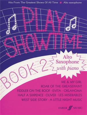 F. Glover: Play Showtime Book 2: Saxophone Alto et Accomp.