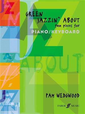 Pam Wedgwood: Green Jazzin' About: Solo de Piano