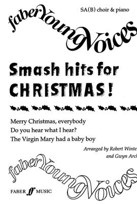 R. Winter: Smash Hits for Christmas! SA: Chœur Mixte et Accomp.
