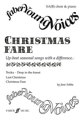 Christmas Fare: (Arr. Jane Sebba): Chœur d'Enfants