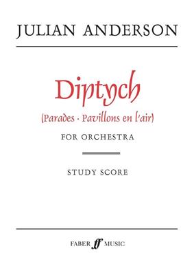 Julian Anderson: Diptych: Orchestre Symphonique