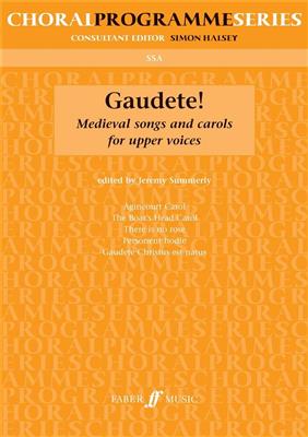Summerly: Gaudete Medieval Songs: Voix Hautes et Accomp.