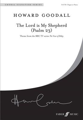 Howard Goodall: The Lord is my Shepherd: Chœur Mixte et Accomp.