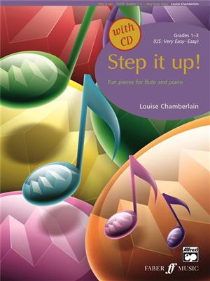 L. Chamberlain: Step It Up! Grade 1 - 3: Flûte Traversière et Accomp.