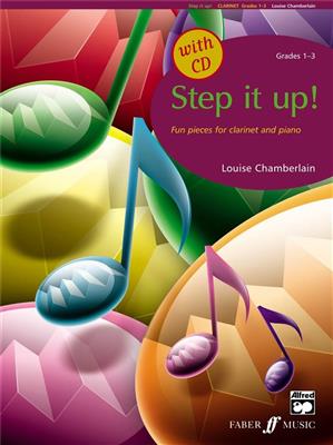 L. Chamberlain: Step It Up! Grade 1 - 3: Clarinette et Accomp.