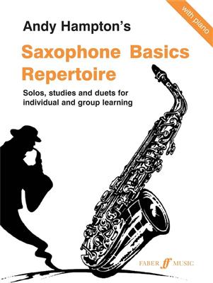 Andy Hampton: Saxophone Basics Repertoire: Saxophone Alto