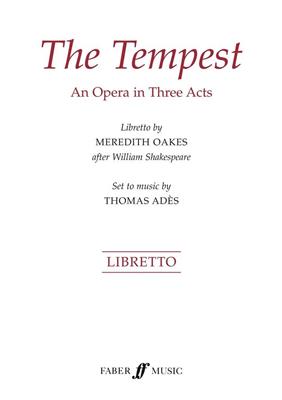 Thomas Adès: The Tempest (2003):