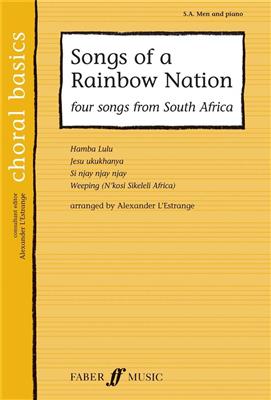 Songs of a Rainbow Nation: Arr. (Alexander L'Estrange): Chœur Mixte et Accomp.