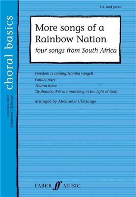 More Songs of a Rainbow Nation: (Arr. Alexander L'Estrange): Voix Hautes et Piano/Orgue