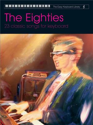 Various: Easy Keyboard Library: The Eighties: Clavier