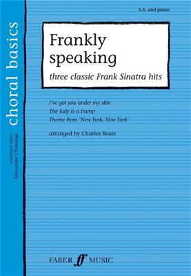 Frank Sinatra: Frankly Speaking: Three Classic Sinatra Hits: (Arr. Charles Beale): Voix Hautes et Piano/Orgue