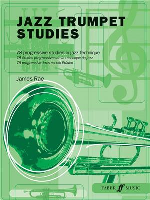 James Rae: Jazz Trumpet Studies: Solo de Trompette