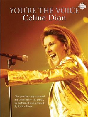 You're The Voice Celine Dion: Piano, Voix & Guitare