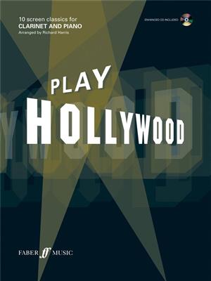 Play Hollywood: (Arr. Richard Harris): Clarinette et Accomp.
