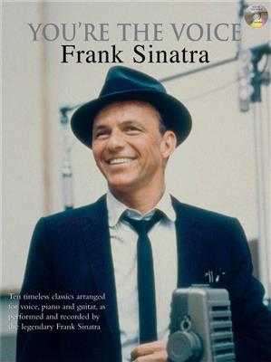 You're the Voice: Frank Sinatra: Piano, Voix & Guitare