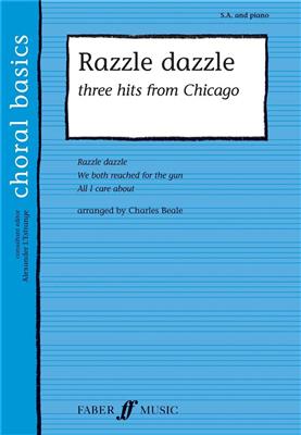 Razzle Dazzle: Three Hits from Chicago: (Arr. Charles Beale): Voix Hautes et Piano/Orgue