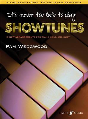 It's never too late to Play Showtunes: Solo de Piano