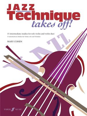 M. Cohen: Jazz Technique Takes Off: Solo pour Violons