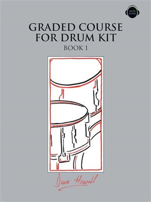 Graded Course for Drum Kit. Book 1