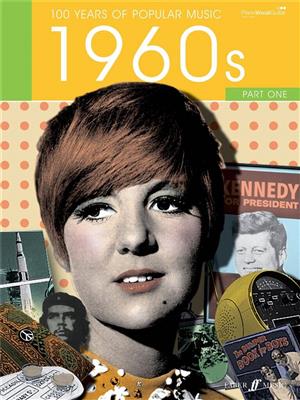 100 Years of Popular Music 60s Vol. 1: Piano, Voix & Guitare