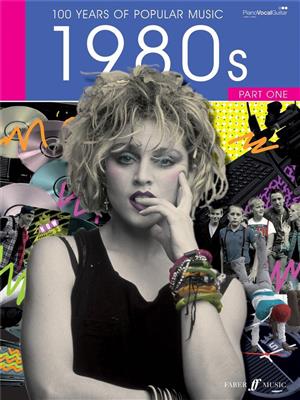 100 Years of Popular Music 80s Vol.1: Piano, Voix & Guitare