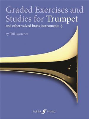Phil Lawrence: Graded Exercises and Studies: Solo de Trompette