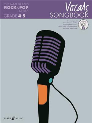 Graded Rock & Pop Vocals Songbook 4-5: Solo pour Chant