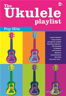 The Ukulele Playlist: Pop Hits: Solo pour Ukulélé