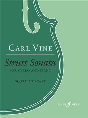 Carl Vine: Strutt Sonata: Violoncelle et Accomp.
