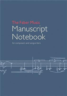 The Faber Music Manuscript Notebook: Papier à Musique