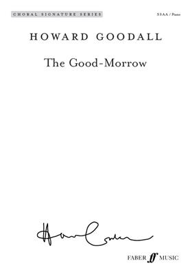 Howard Goodall: The Good-Morrow: Voix Hautes et Piano/Orgue