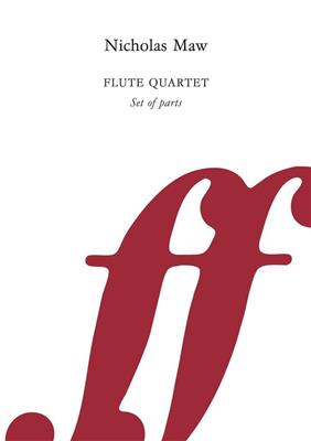Nicholas Maw: Flute Quartet: Flûtes Traversières (Ensemble)