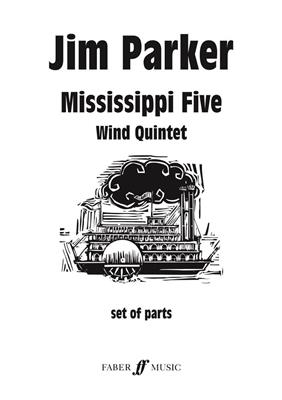 Jim Parker: Mississippi Five. Wind quintet: Vents (Ensemble)