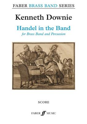 Kenneth Downie: Handel in the Band: Brass Band